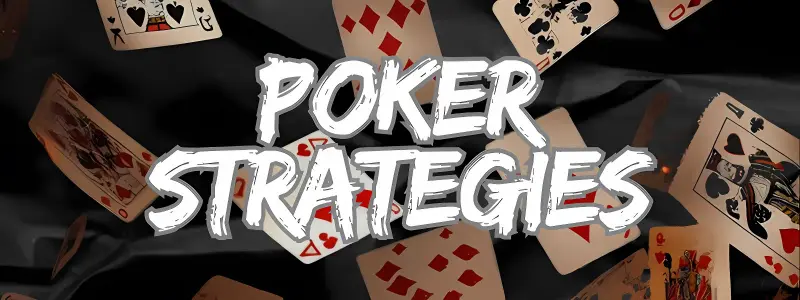 poker strategies
